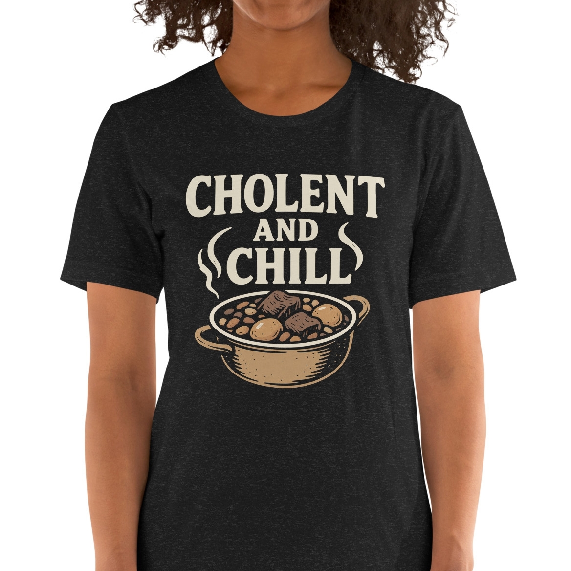 Cholent and Chill T-Shirt - Unisex main product photo