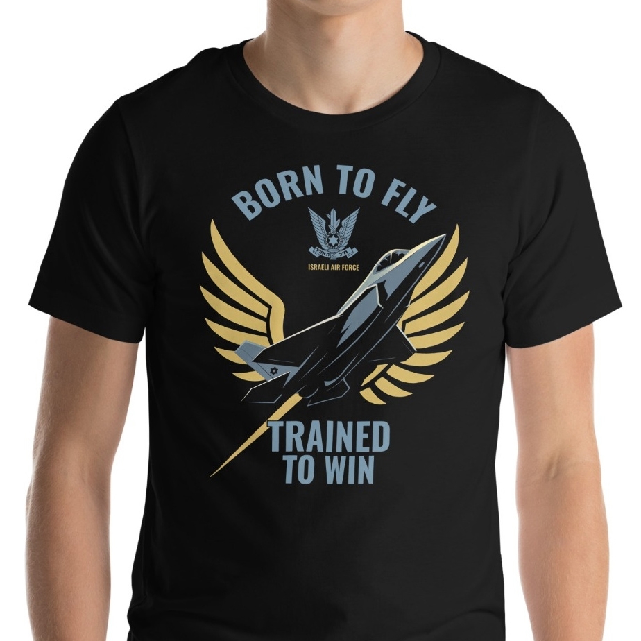 Israeli Air Force IAF Born to Fly Trained to Win T-Shirt main product photo