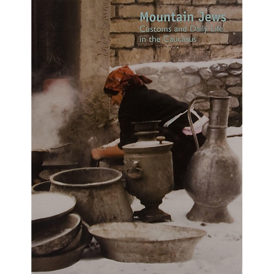 Mountain Jews - Customs and Daily Life in the Caucasus (Softcover) main product photo