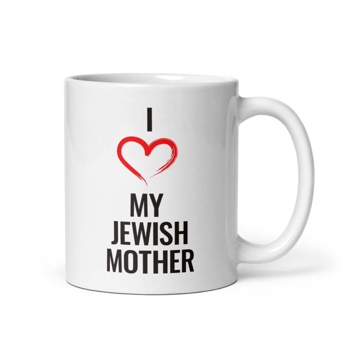 I Love My Jewish Mother White Glossy Mug main product photo