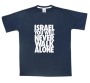 Israel T-Shirt - You Will Never Walk Alone. Variety of Colors - 4