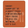 Barbara Shaw "They Tried To Kills Us, We Won, Let's Eat" Jewish Holiday Door Sign - 1