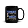 Moses: First Man to Download From the Cloud Black Glossy Mug - 3