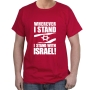 I Stand with Israel T-Shirt - Variety of Colors - 6