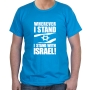 I Stand with Israel T-Shirt - Variety of Colors - 9