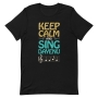 Keep Calm and Sing Dayenu Unisex T-Shirt - 7