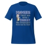 Moses: First Man To Download From The Cloud. Fun Jewish T-Shirt - 12