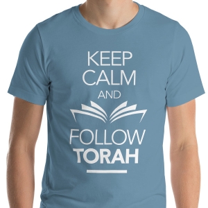 Keep Calm and Follow Torah - Jewish T-Shirt 