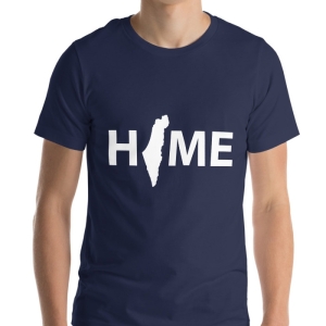 Israel is Home T-Shirt - Unisex