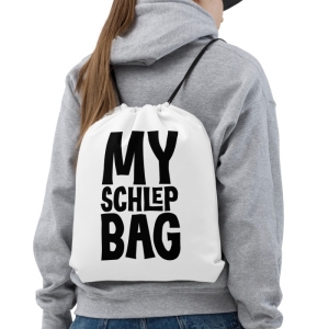 My Schlep Bag - Drawstring Bag