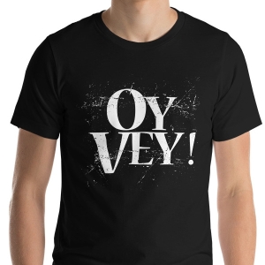 Oy Vey! Funny Jewish T-Shirt