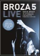  David Broza. Broza 5 Live. DVD (2006). Format : PAL - 1