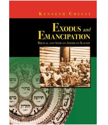  Exodus and Emancipation: Biblical and African-American Slavery (Hardcover) - 1