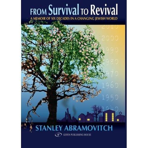  From Survival To Revival. A Memoir of Six Decades in a Changing Jewish World - 1