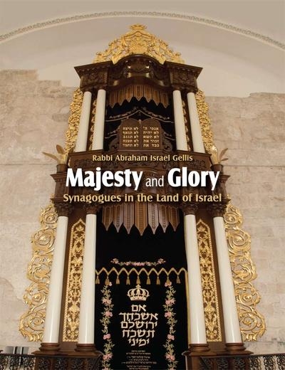    Majesty and Glory. Synagogues in the Land of Israel (Hardcover) - 4