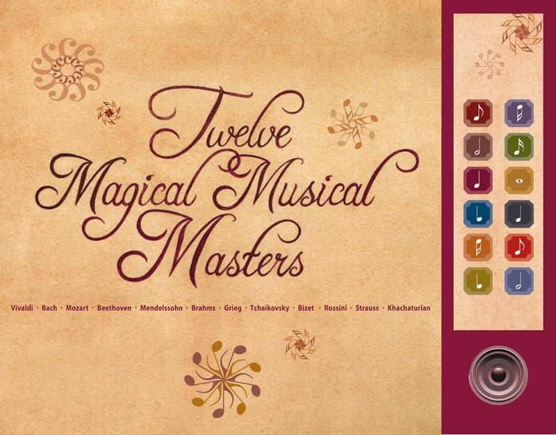 Twelve Magical Musical Masters. Interactive Book - 1