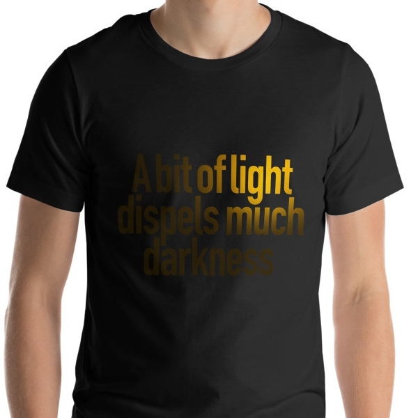 A Bit of Light Unisex T-Shirt - 1