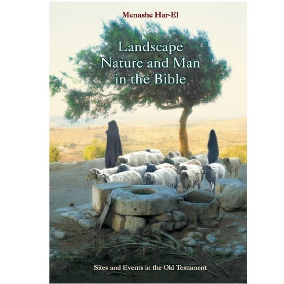  Landscape Nature and Man in the Bible by Menashe Har-El - 1