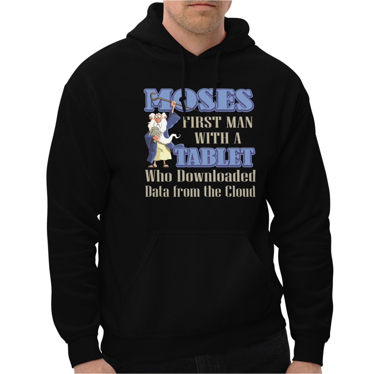 Moses: First Man to Download From The Cloud. Fun Jewish Hoodie (Choice of Colors) - 1
