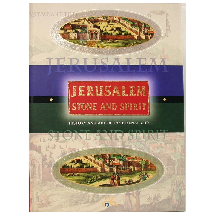  Jerusalem -- Stone and Spirit (Hardcover) - 2