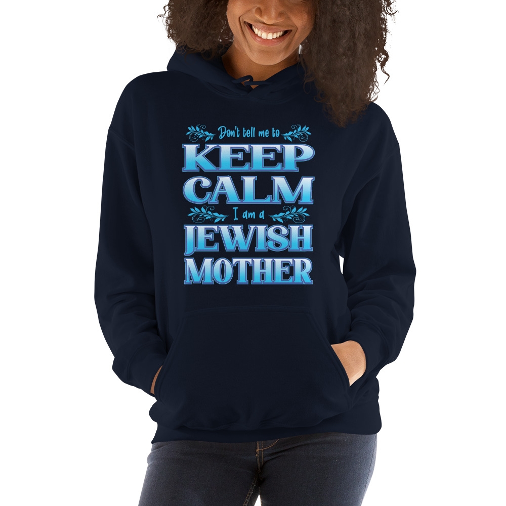 I Am A Jewish Mother. Fun Jewish Hoodie (Choice of Colors) - 1